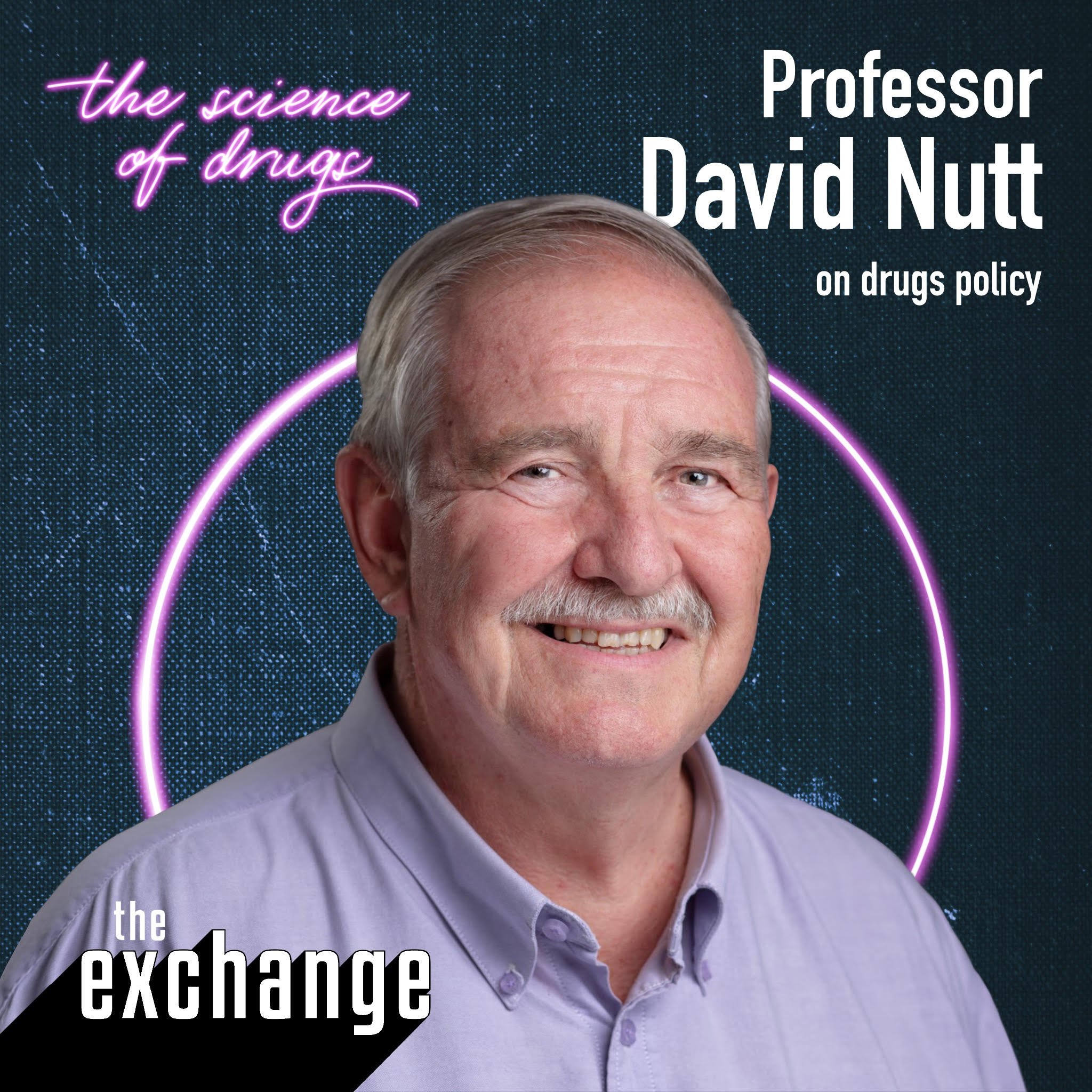 Professor David Nutt on Drug Policy