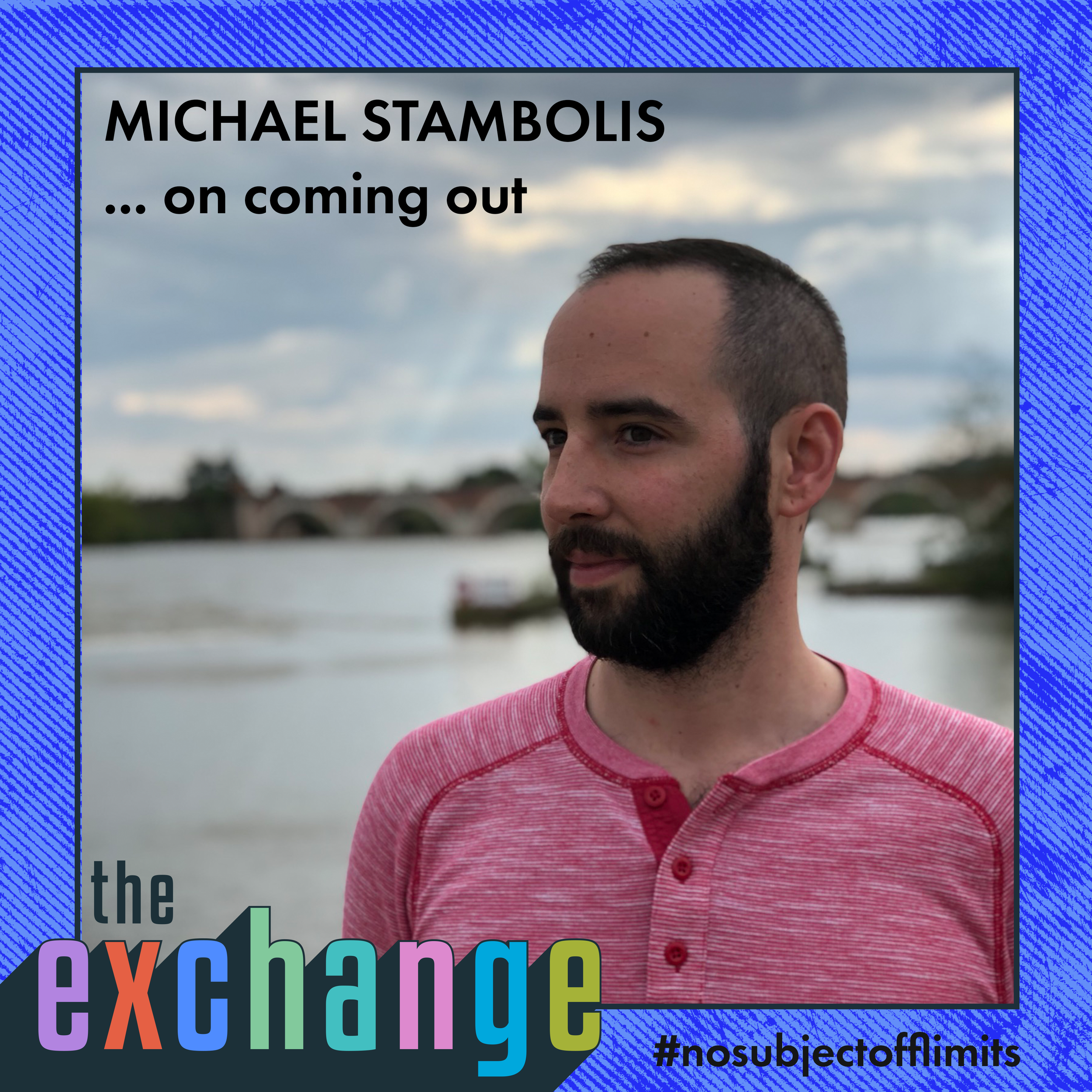 Michael Stambolis on coming out.png