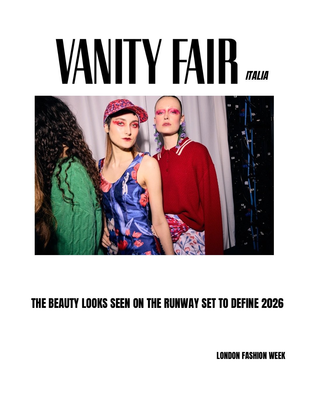 London Fashion Week &times; Fashion Scout &times; Vanity Fair Italia.
As Vanity Fair Italia writes, &ldquo;There&rsquo;s nothing like the British capital when it comes to creativity on the catwalk.&rdquo;

We&rsquo;re proud to see Fam Irvoll, who sho