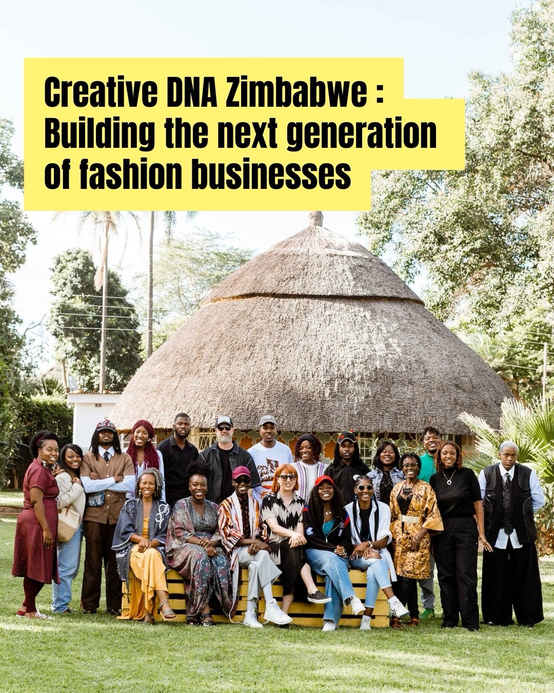What a week!
Creative DNA Zimbabwe Bootcamp brought together 14 emerging designers for an intensive week of studio visits, masterclasses, workshops and networking events.

Across the week, designers engaged with leading industry voices &mdash; includ