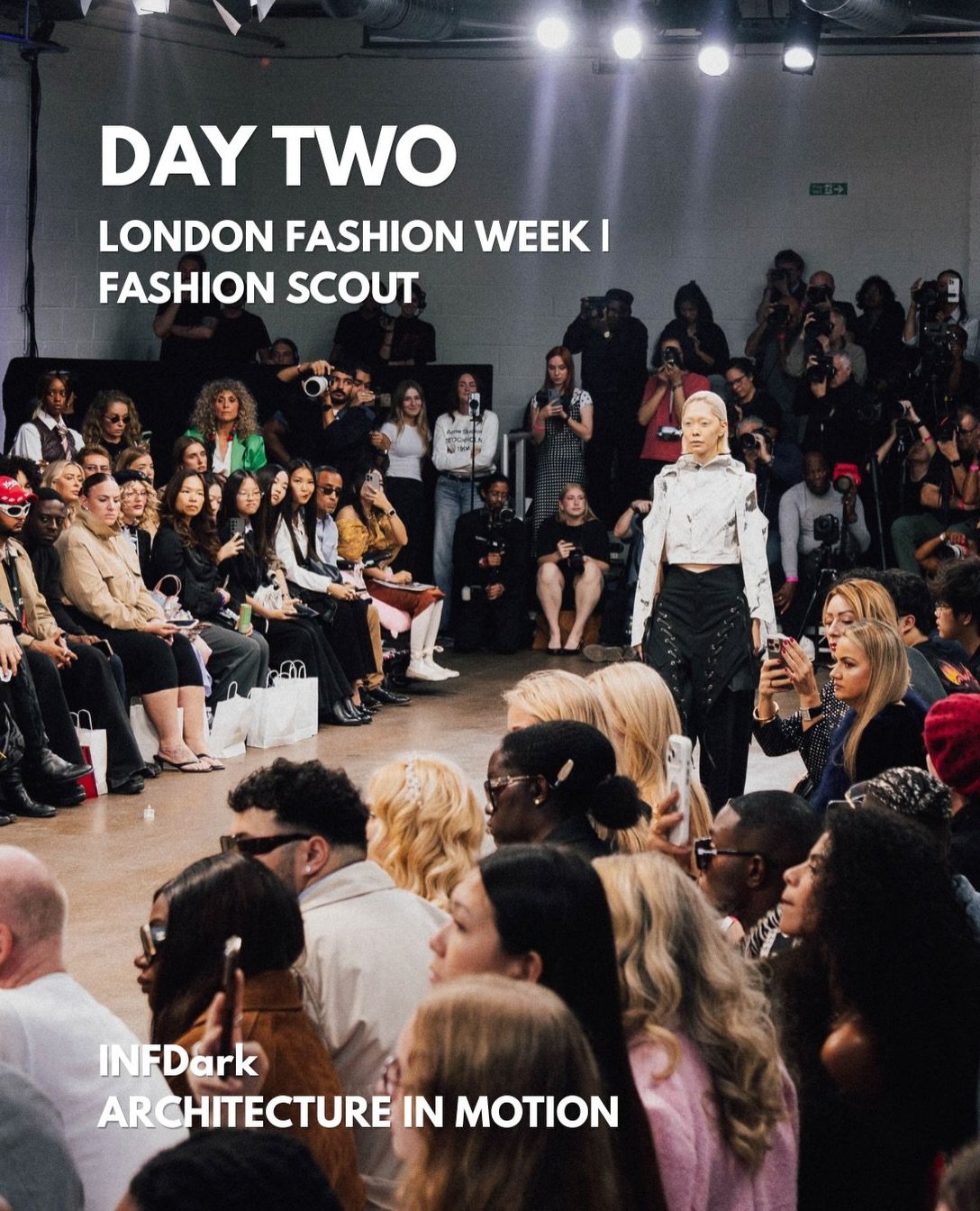 DAY TWO | FASHION SCOUT
| LONDON FASHION WEEK

INFDark

EVENT: Fashion Scout&nbsp;@fashionscout

Show Production: Martyn Roberts
@mrfashionscout

PR: @blackprgroup

@londonfashionweek 

Makeup: Mandy Gakhal for AOFM Pro&nbsp;@mandygakhal&nbsp;@aofmak