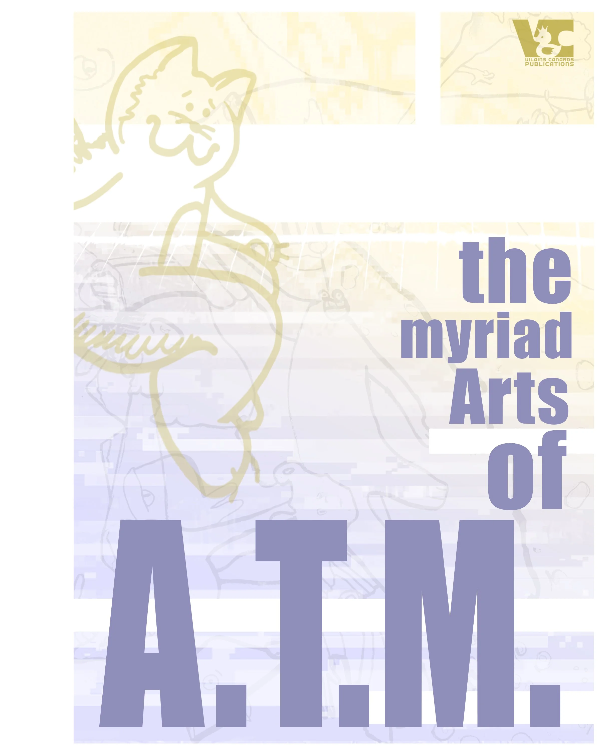 The Myriad Arts of A.T.M.
