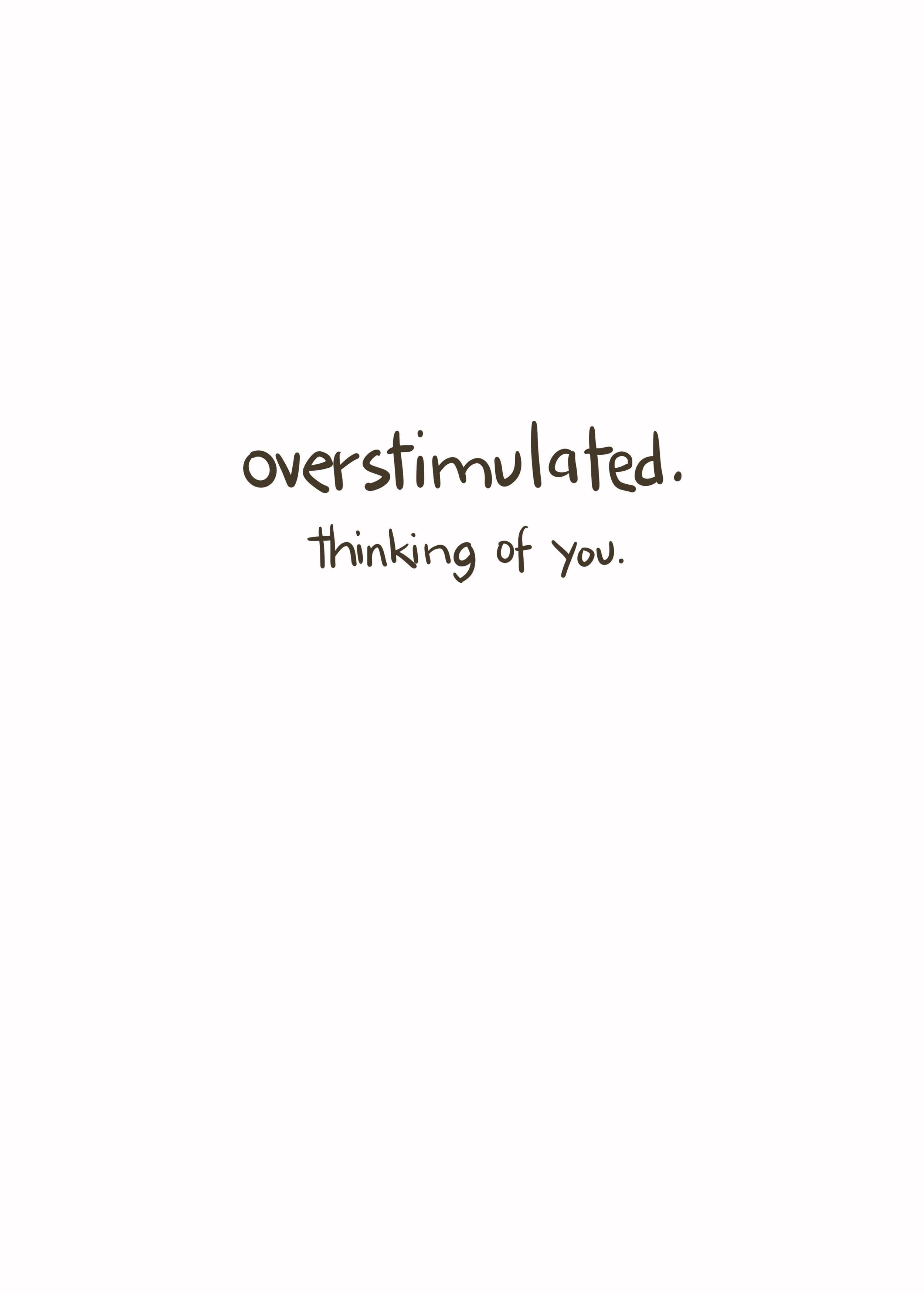 Overstimulated 2.jpg