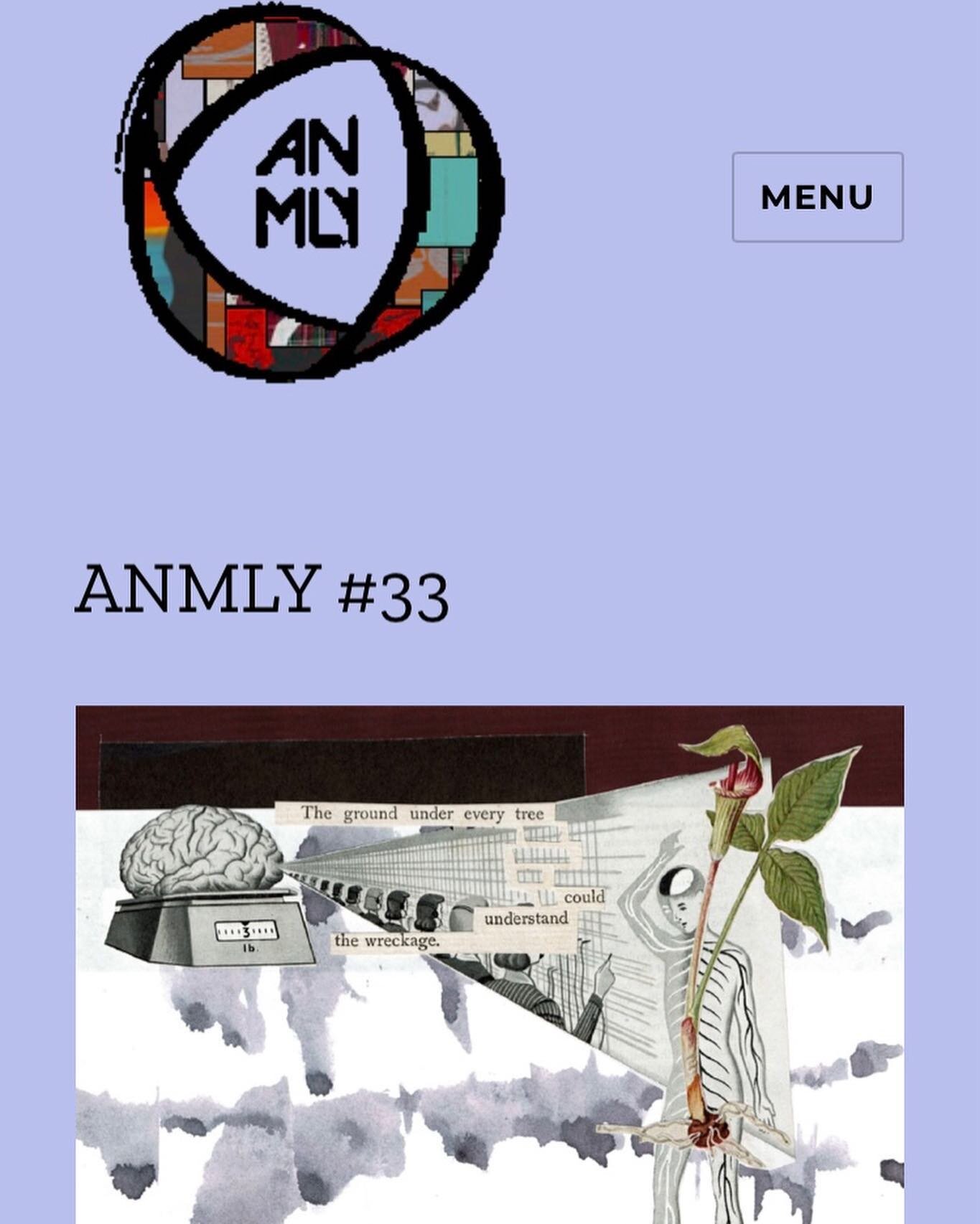 Head over to anmly.org and check out the latest issue, where you'll find cover art and a collage/Erasure/poetry comic by yours truly! I'm so grateful to these editors for showcasing my work. 

#poetry #poetrycomics #collagepoetry #foundpoetry #anmly 