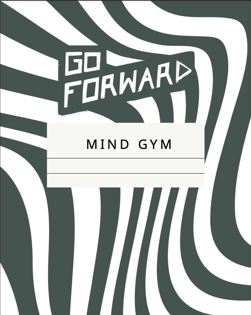 Go Forward Mind Gym Booklet