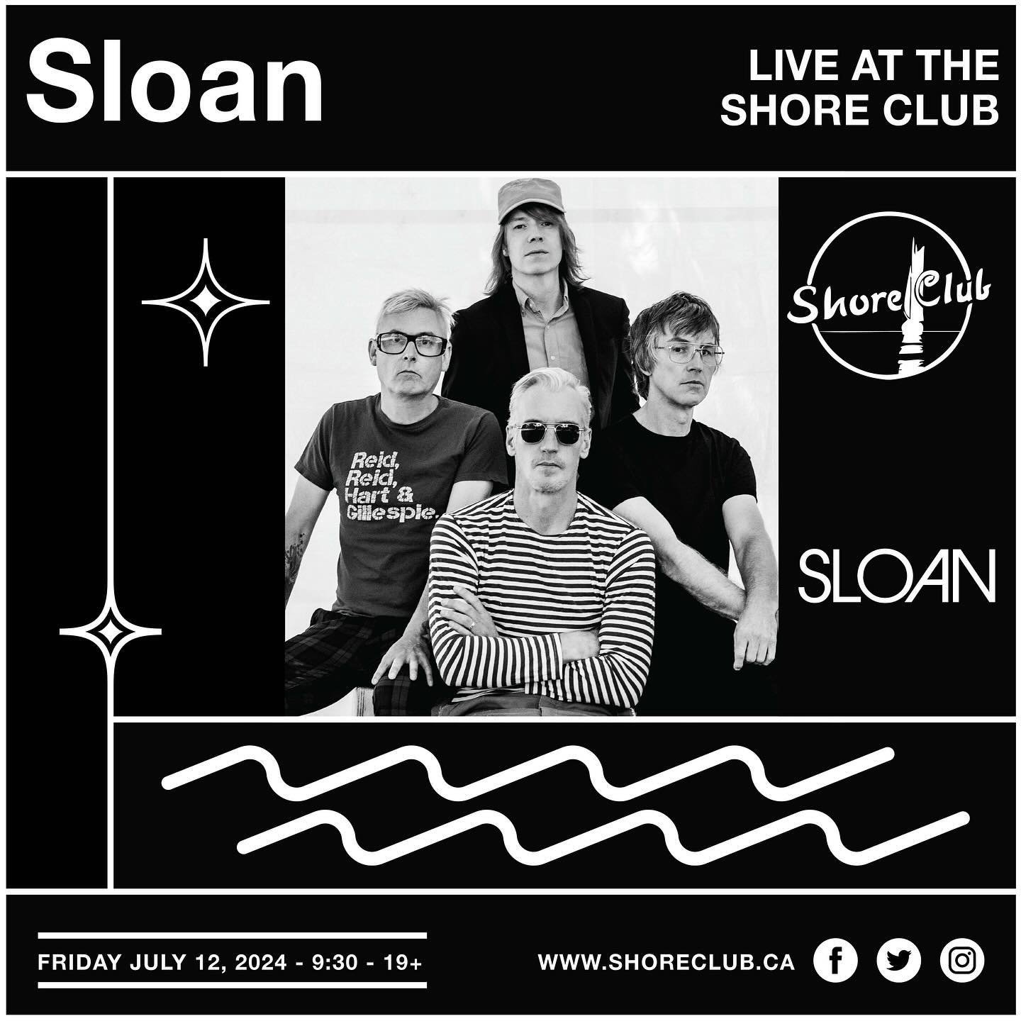 Hey you! We&rsquo;ve been around for a while but this is a very welcomed first! It&rsquo;s time to Rock - a night with Sloan! Two sets all Sloan all Night all Shore Club -YES
.
Show - Friday July 12, 9:30, 19+
Tickets on sale Thursday April 25 at 10a