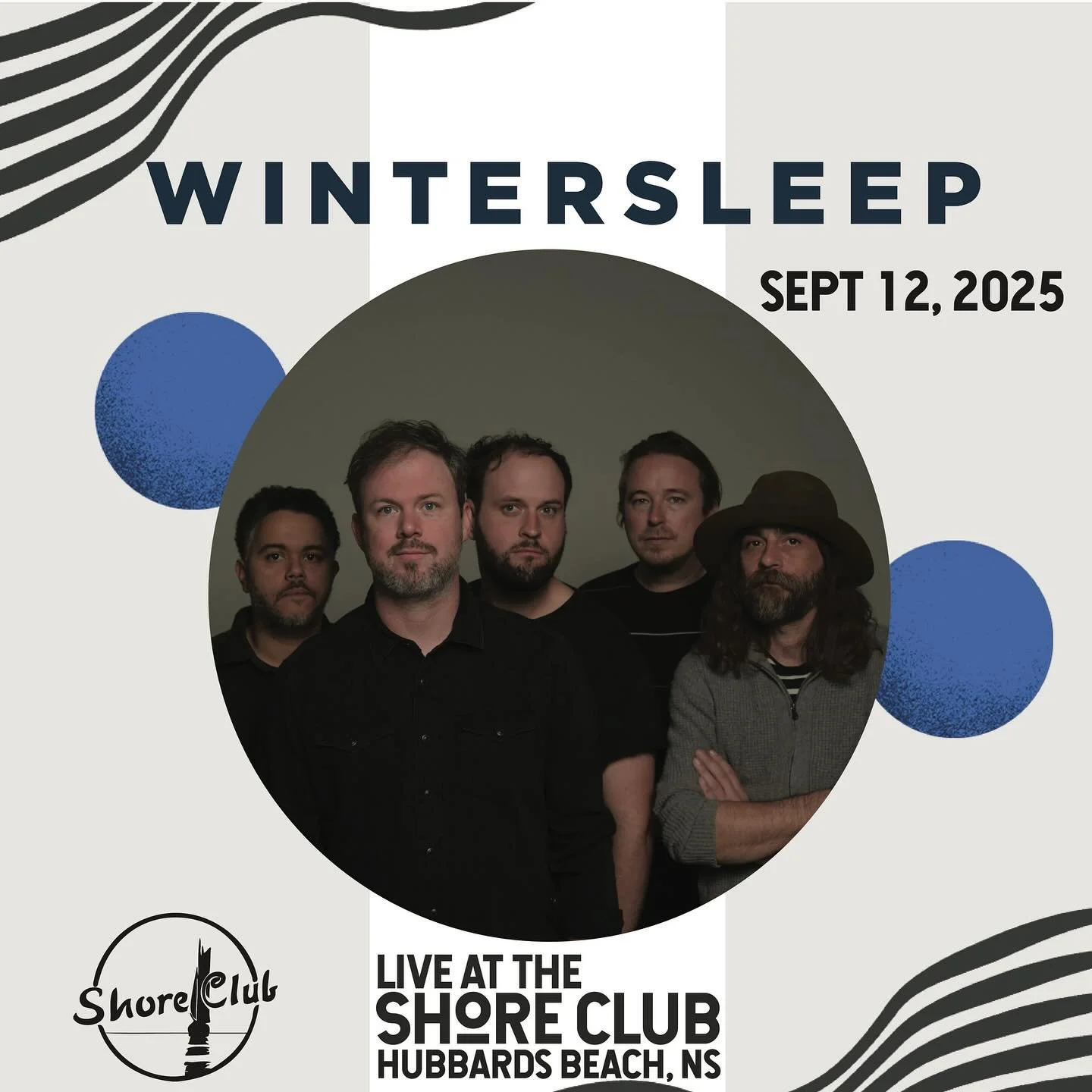 Strap on your skates. Indie-rock stalwarts are back for what will be one of the best shows of the Summer! 
Friday Sept 12 - 9:30, 19+
🎫Tickets on sale May 12 at 10am Atlantic. Www.shoreclub.ca
.
#shoreclub #wintersleep #hubbards #concert #livemusic 