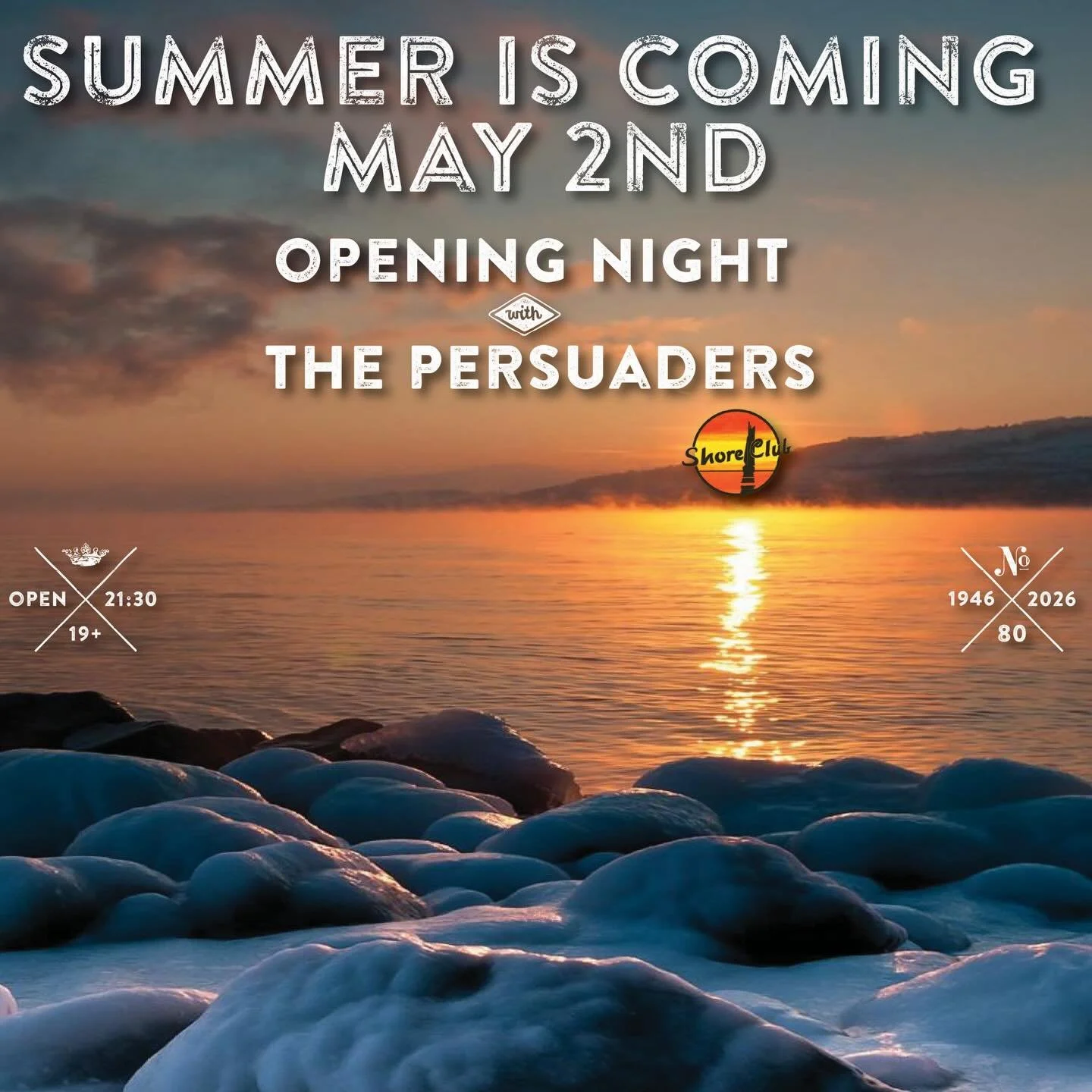 Here we GO! Opening night of our 80th Summer is upon us. Saturday May 2, 2026. With The Persuaders! 🦞🦞🦞
.
Doors at 9:3, 19+
Tickets only at the door. 
.
Come on out! Bring a friend. 
.
#shoreclub #80sunnysummera