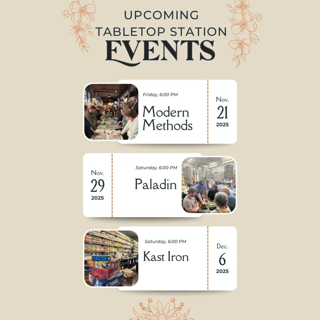 ✨Upcoming Tabletop Station Events✨
@modernmethodsbrew 
@paladinbrew 
@kastironsoda