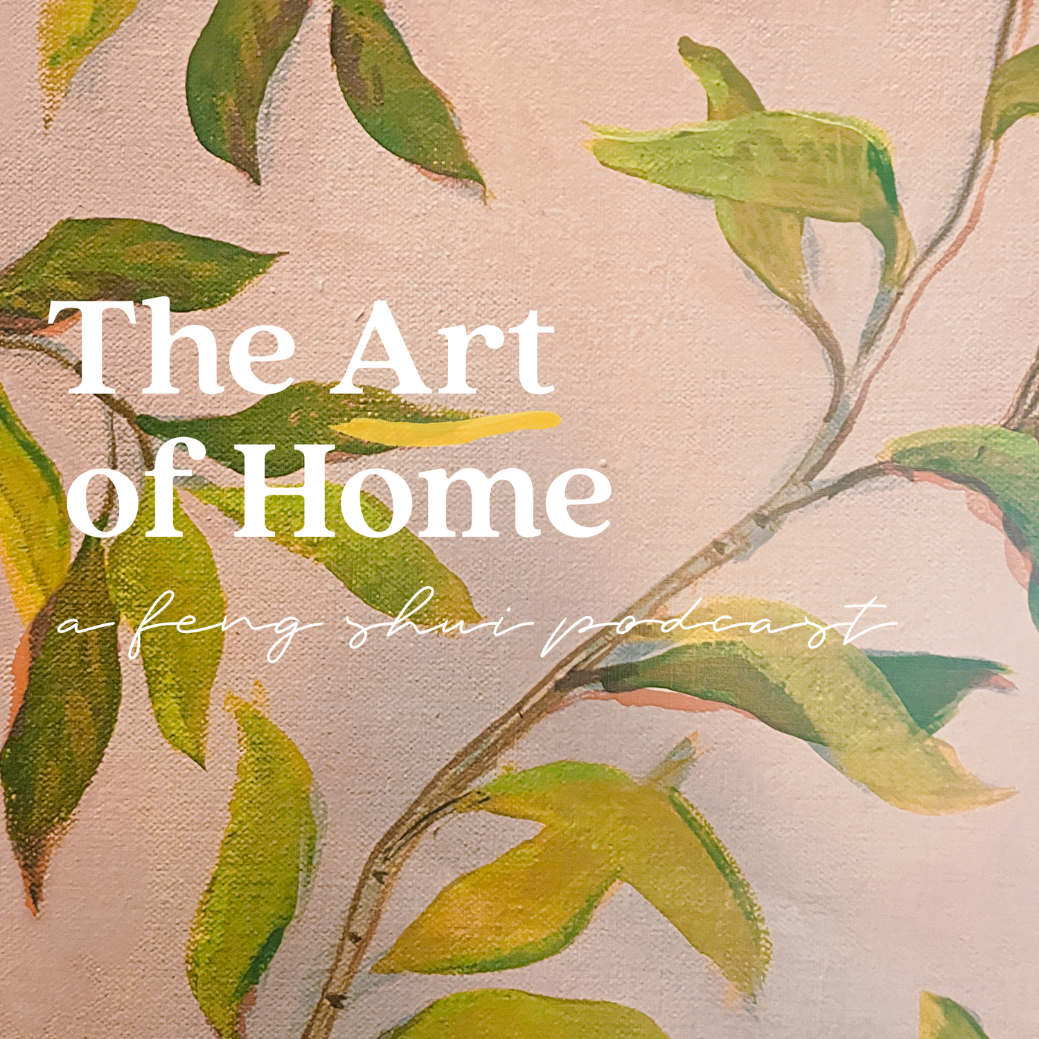 The Art of Home podcast artwork