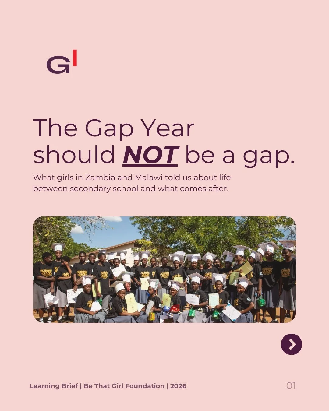 The gap year shouldn&rsquo;t be a gap.

We asked girls in Zambia and Malawi what the months between secondary school and whatever comes next are really like.

Stressful. Confusing. 

School ends, the structure vanishes overnight, and the waiting star