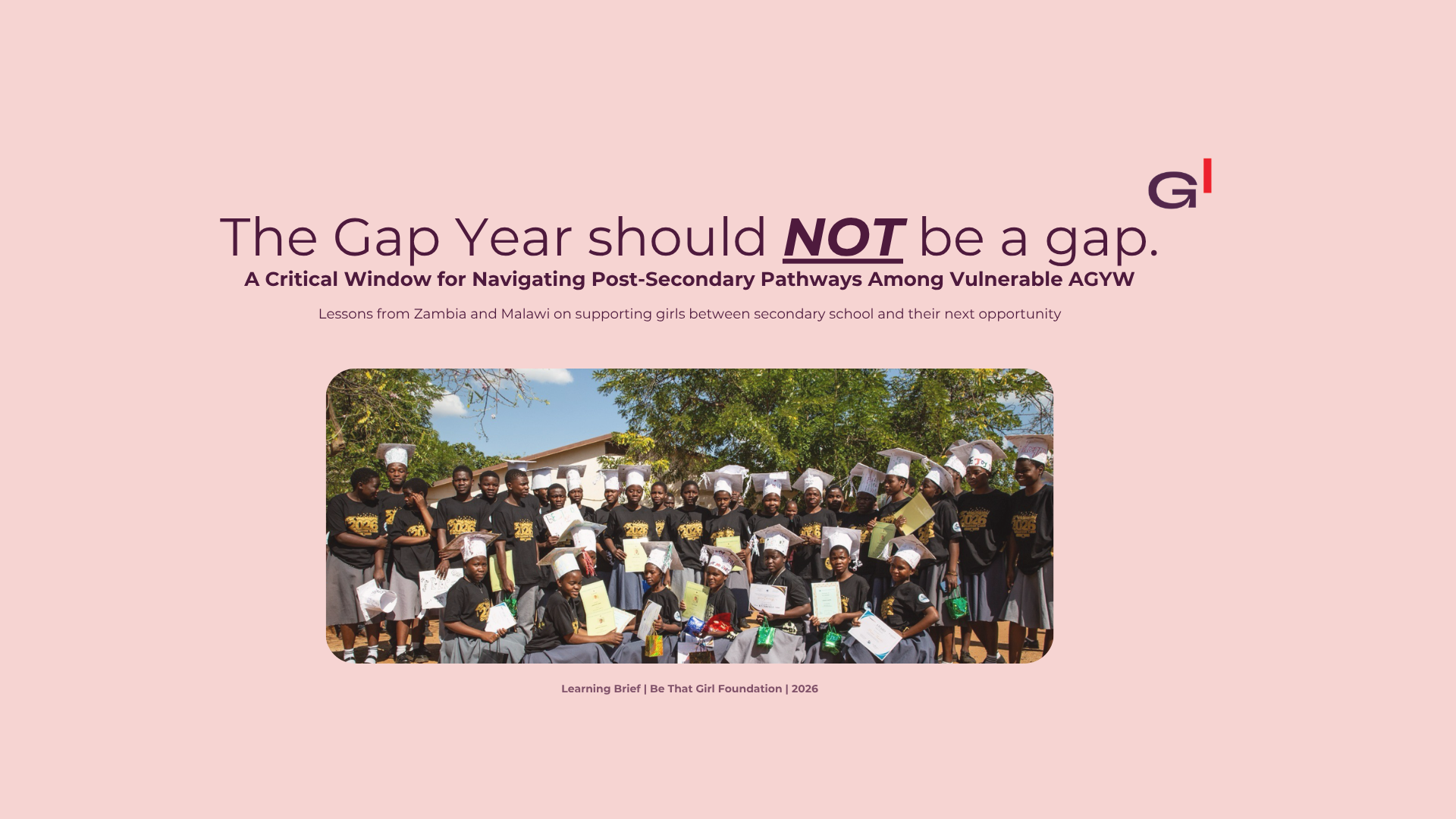 The Gap Year Is Not a Gap: A Critical Window for Navigating Post-Secondary Pathways Among Vulnerable AGYW