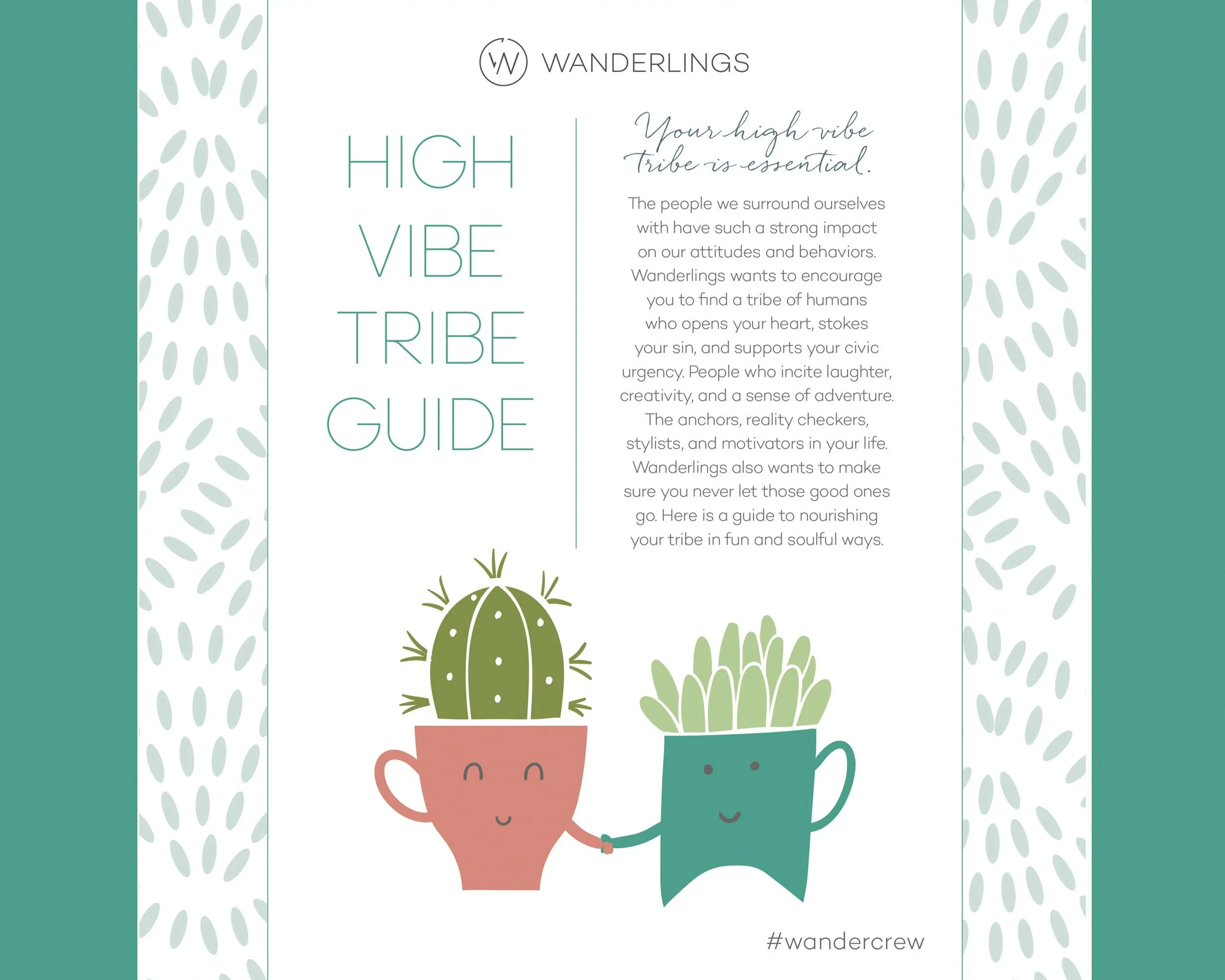 High Vibe Tribe Guide