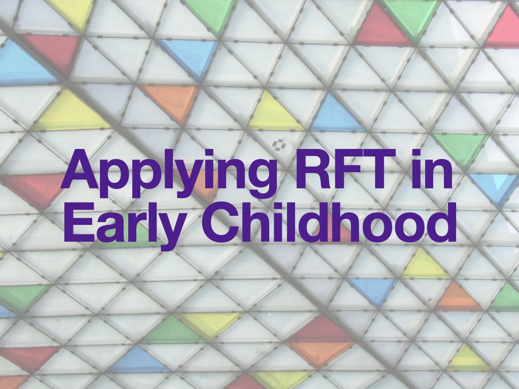 RFT in Early Childhood.001.jpeg