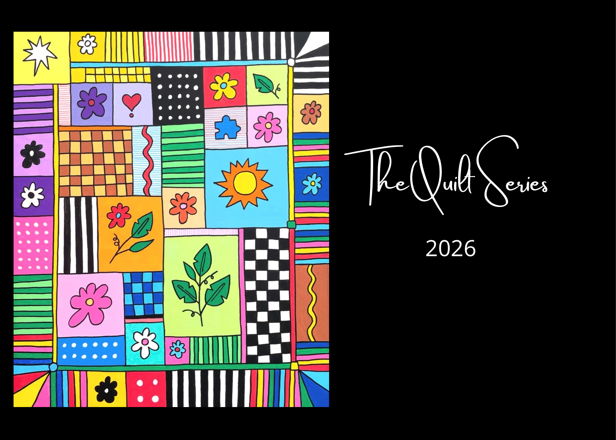 THE QUILT SERIES