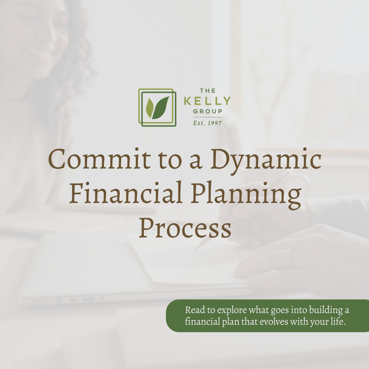 Commit to a Dynamic Financial Planning Process