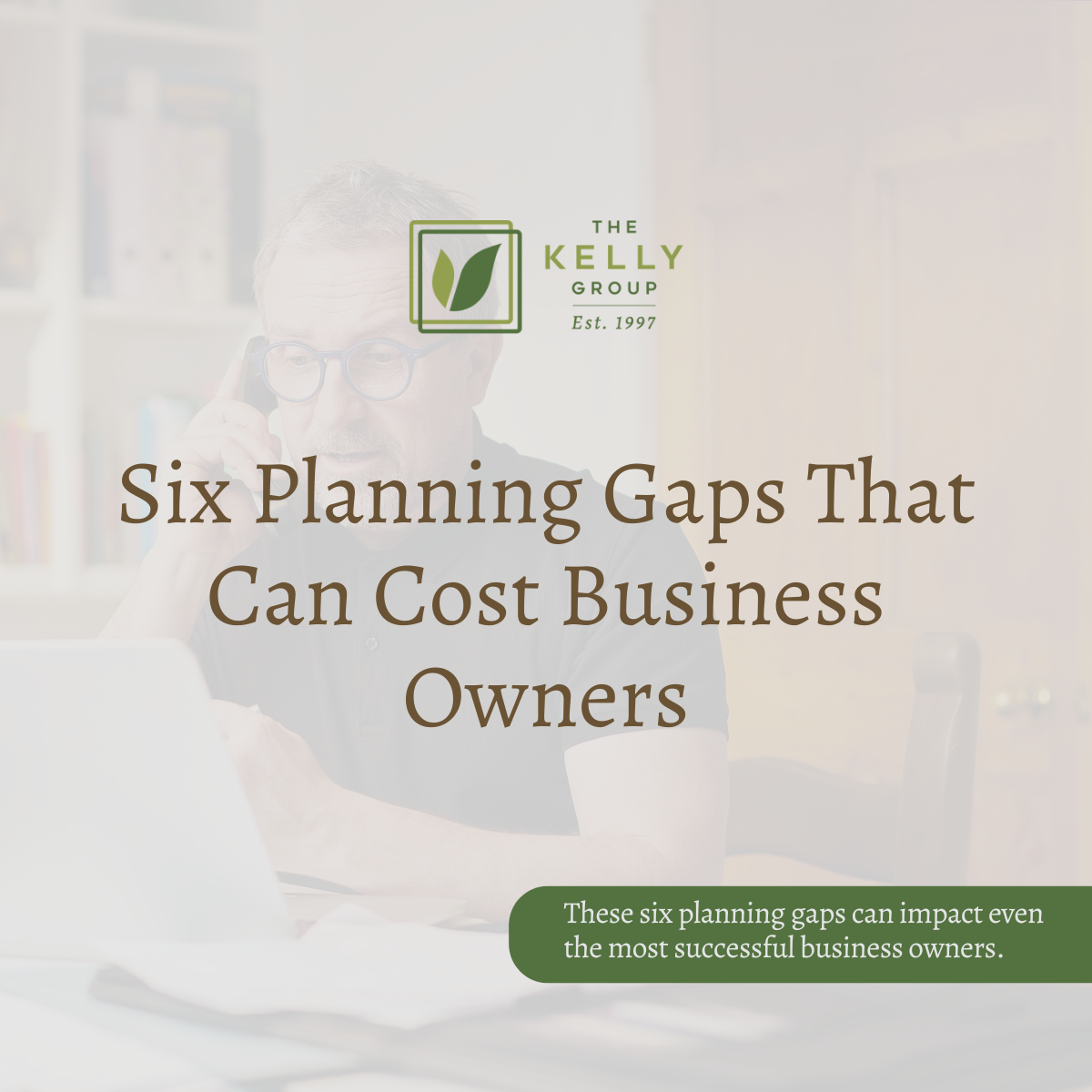 Six Planning Gaps That Can Cost Business Owners
