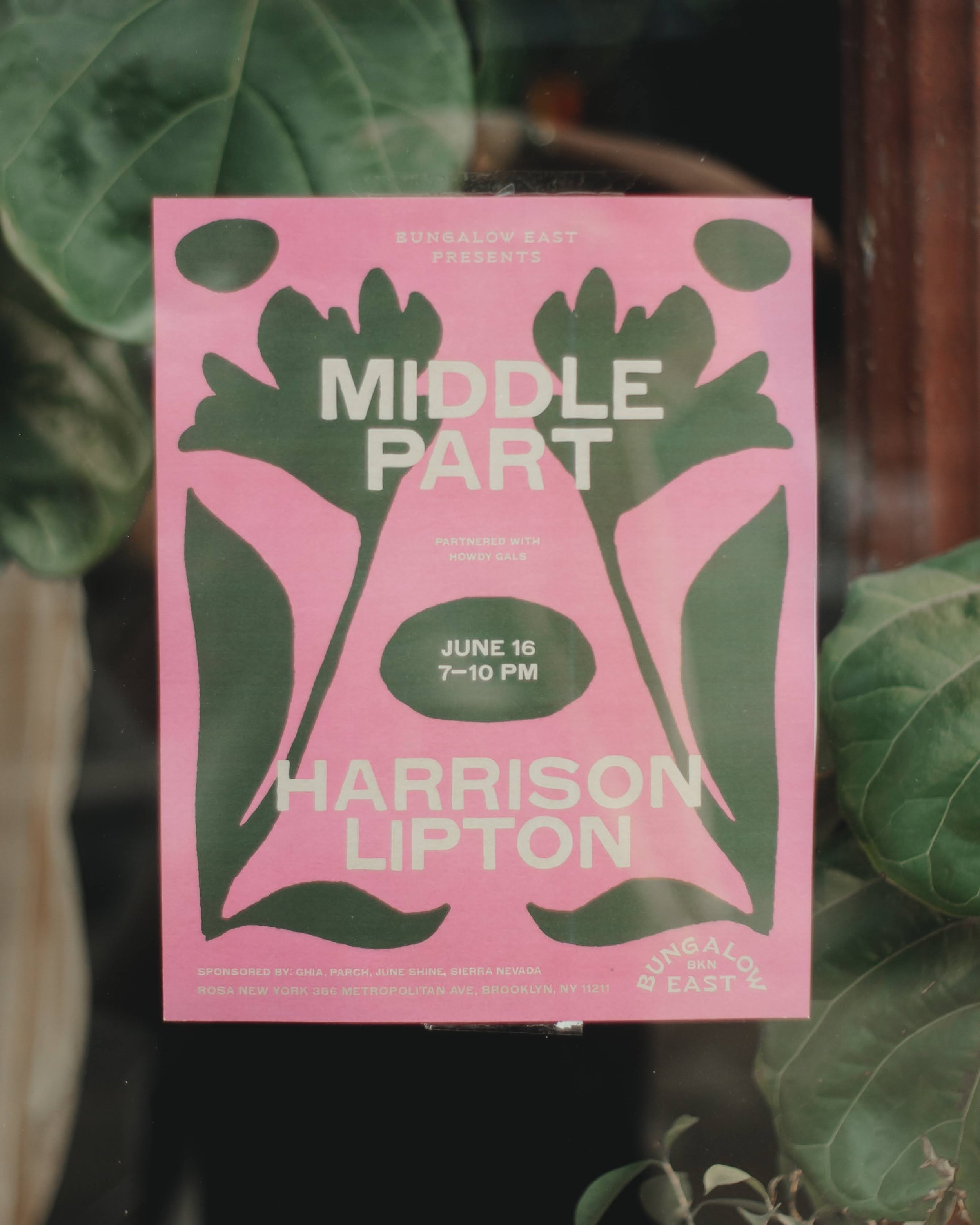 Pink event poster with green leaf cutouts and black illustration of a plant, promoting a Middle Part event on June 16 from 7-10 PM, sponsored by Ghia Parch, June Shine, Sierra Nevada, Rosa New York, and more, presented by Bungalow East.