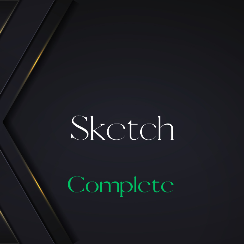Dark background with geometric shapes and the words "Sketch" and "Complete" in stylish fonts.