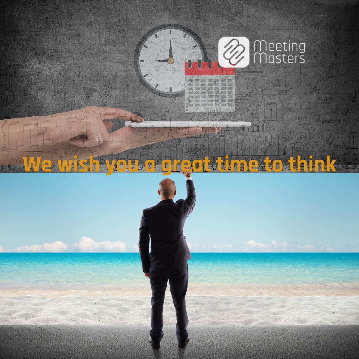 Man in pak met uitzicht op zee, met overliggende grafiek en tekst 'We wish you a great time to think'.