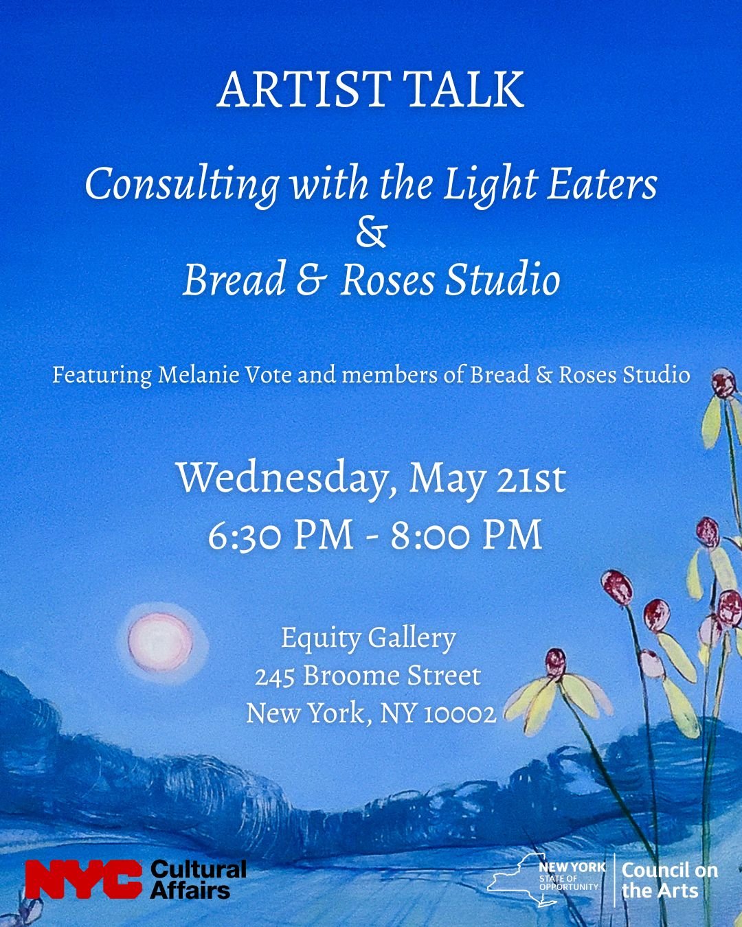 Equity Gallery will be hosting an artist talk for Melanie Vote, &quot;Consulting with the Light Eaters&quot; and Bread &amp; Roses Studio this coming Wednesday, May 21st at 6:30pm. The talk will feature Ms. Vote and members of the Bread &amp; Roses S