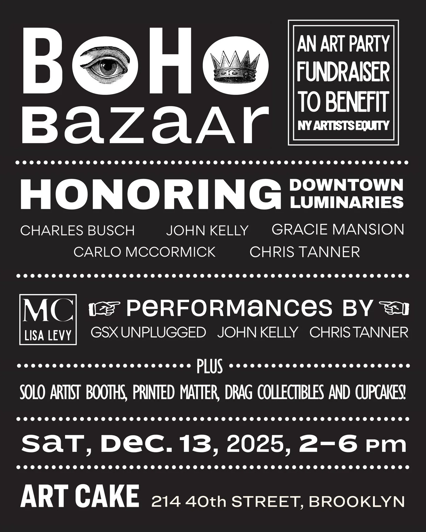 Cue the glitter, crank the punk, and grab some cake&mdash;&quot;BoHo Bazaar&quot; is less than two weeks away!

&quot;BoHo Bazaar&quot;, a benefit for New York Artists Equity Association, riffs on high-end art fairs with a healthy dose of 80s downtow