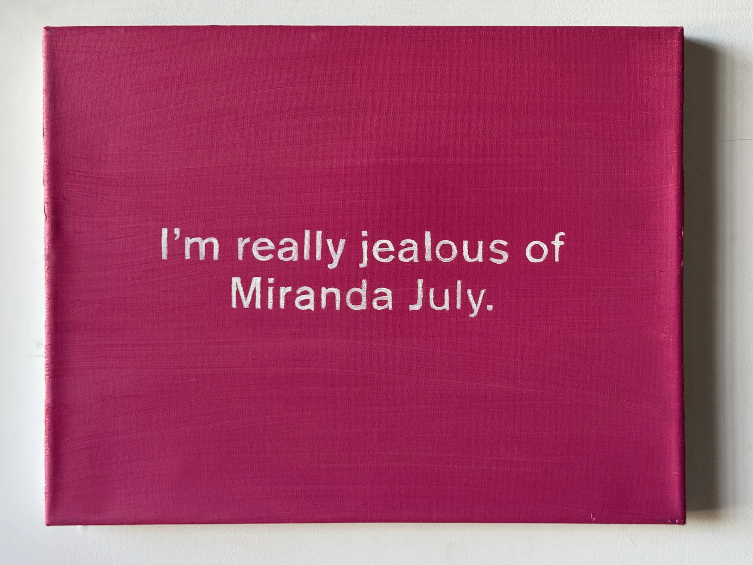 Lisa Levy, "22. I'm really jealous of Miranda July."