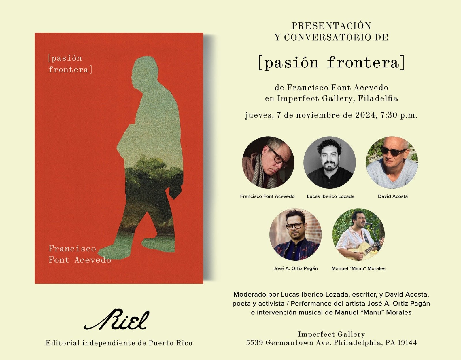 Co presentation and conversation with co -host Lucas Iberia Lozada, speaking to Francisco Font Acevedo on hi new book Pasion Frontera@ Imperfect Gallery in Philadelphia. 