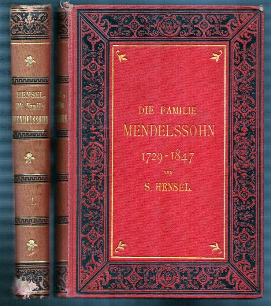 images of the cover and spine of the book Die Familie Mendelssohn 1729-1847 von S. Hensel