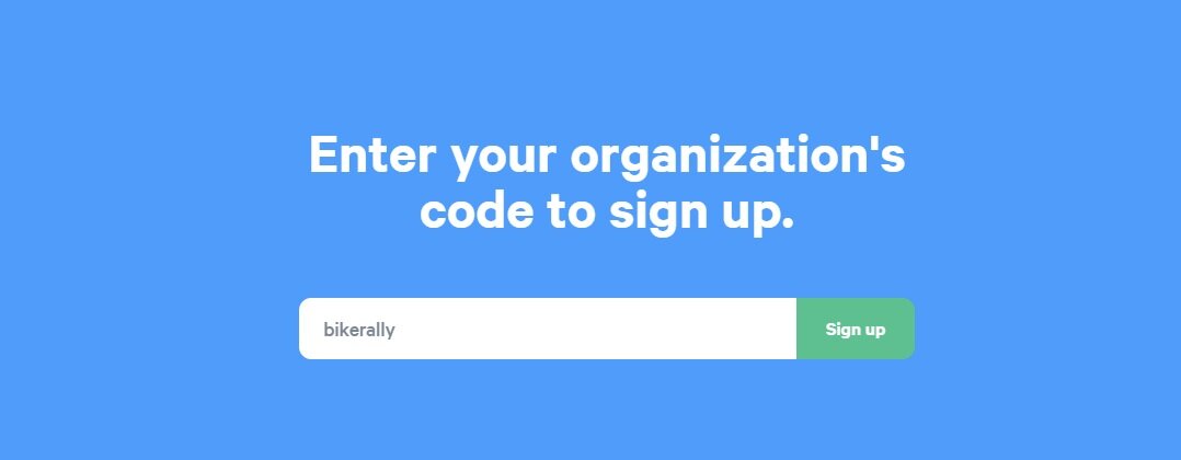 3. Vous serez demandé d'entrer le code de votre organisation. Il devrait se remplir automatiquement avec bikerally, mais si ce n'est pas le cas, veuillez entrer le code comme vous le voyez ci-dessus. Cliquez ensuite sur "S'inscrire".