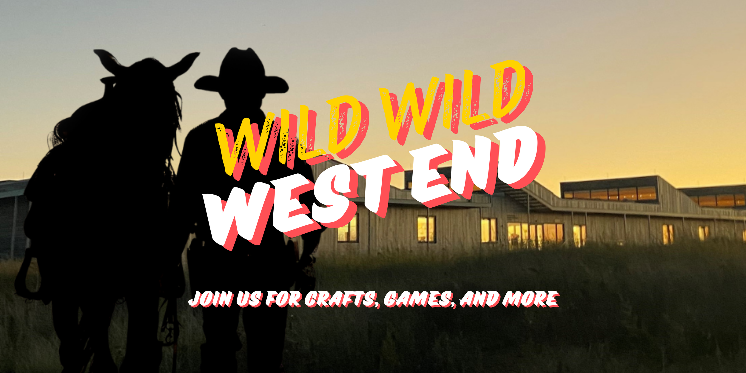 Wild Wild West End