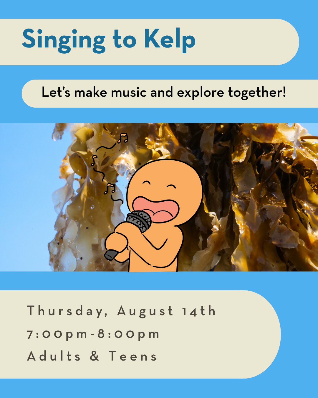 Singing to Kelp