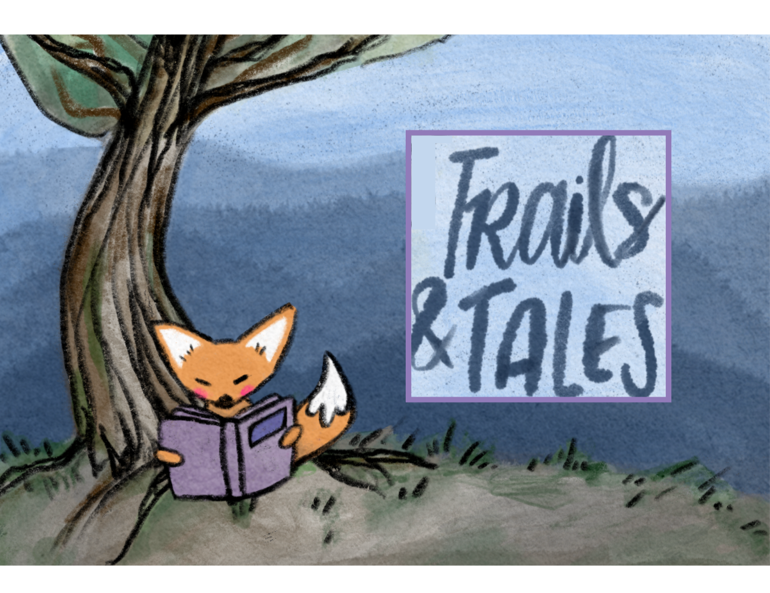 Trails &amp; Tales 