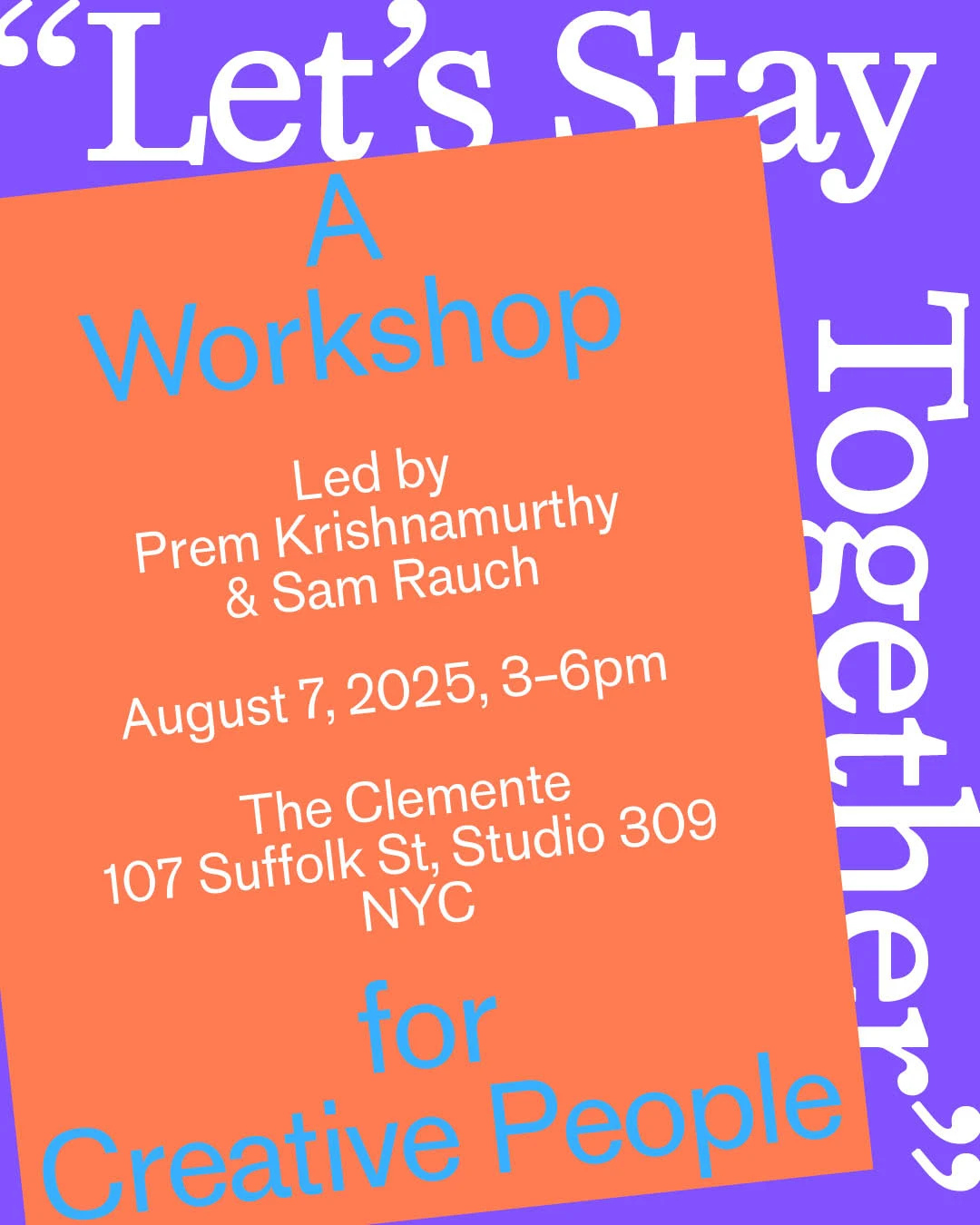 Let’s Stay Together: A Workshop for Creative People
