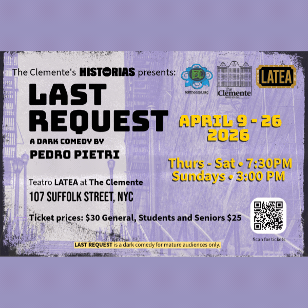 Last Request by Pedro Pietri (Theater Premiere)