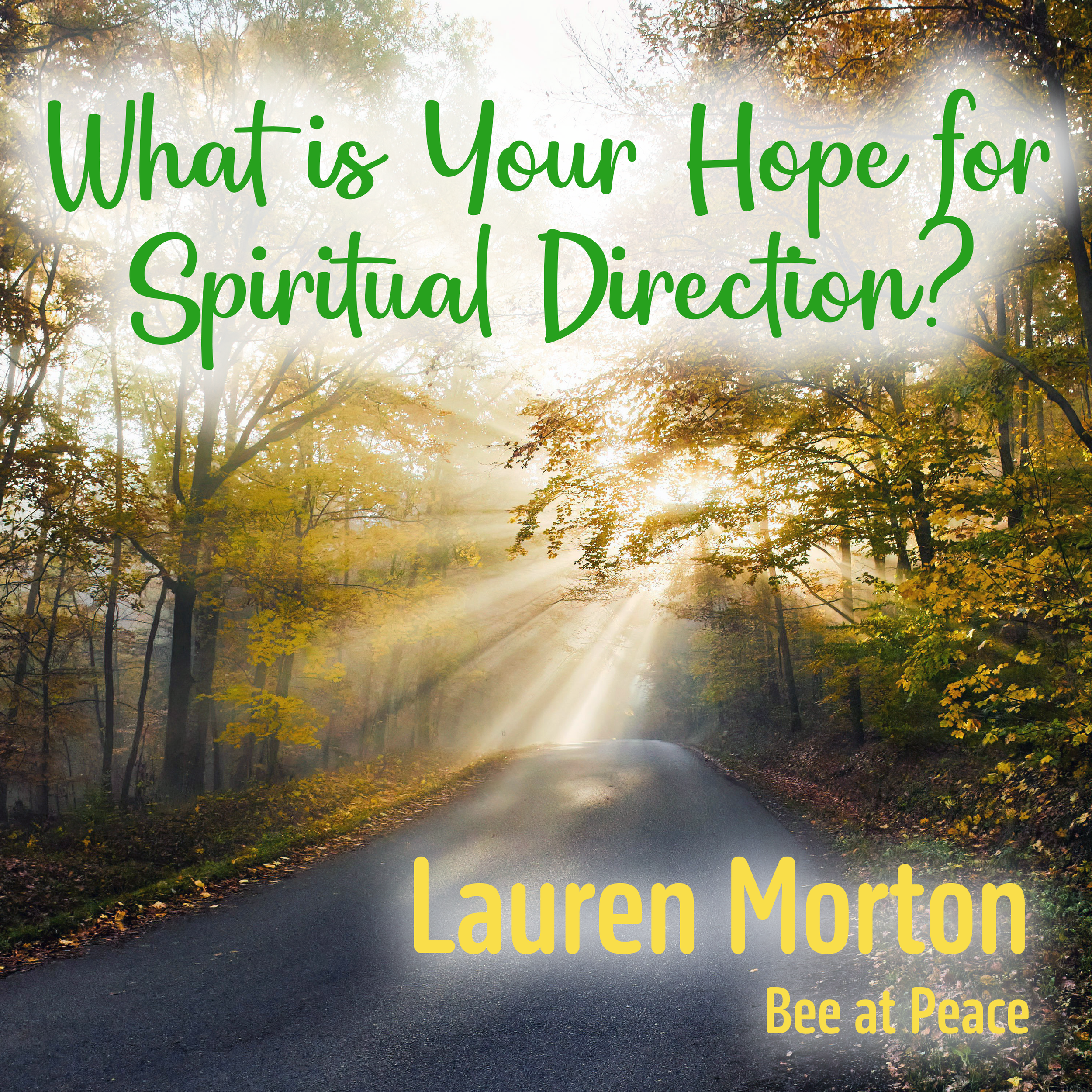 Lauren Morton’s Hope for Spiritual Direction