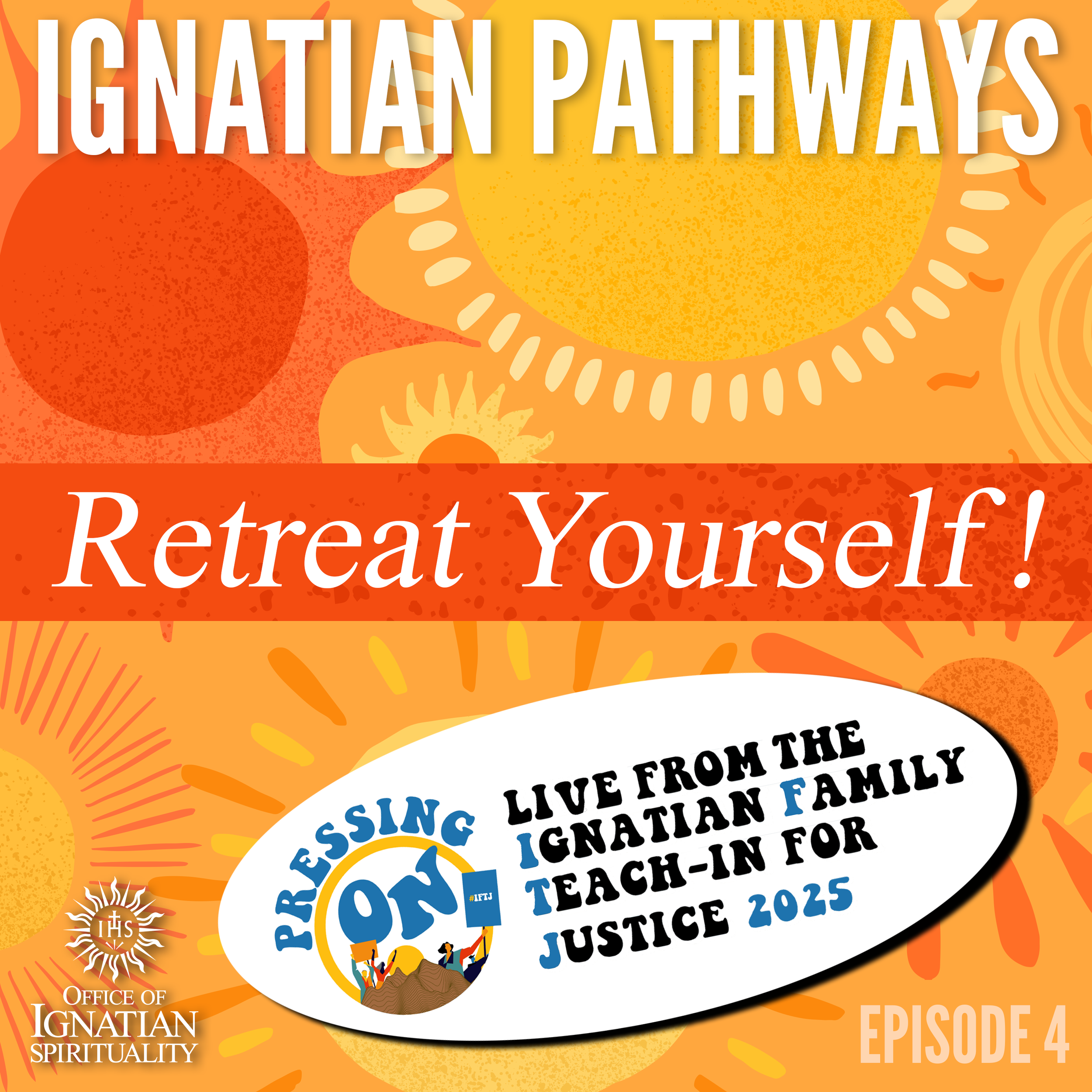 Ignatian Pathways Episode 4