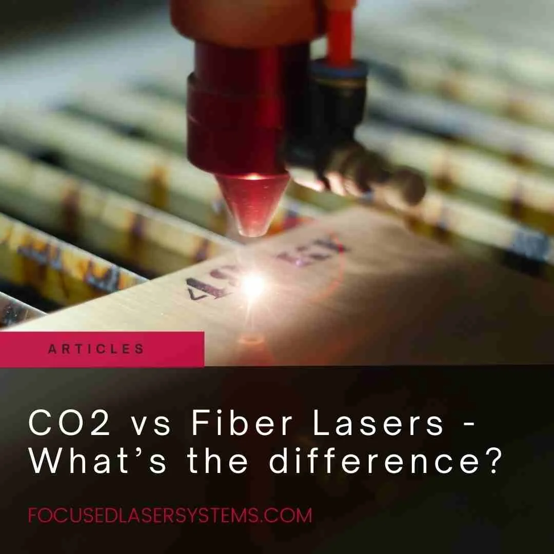 Fiber laser vs CO2 laser a comparison, laser