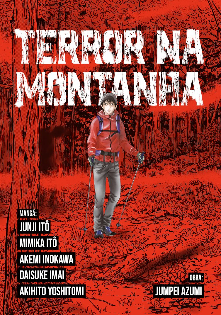 Terror na Montanha - Jumpei Azumi, Junji Itô, Mimika Itô, Akemi Inokawa, Daisuke Imai e Akihito Yoshitomi