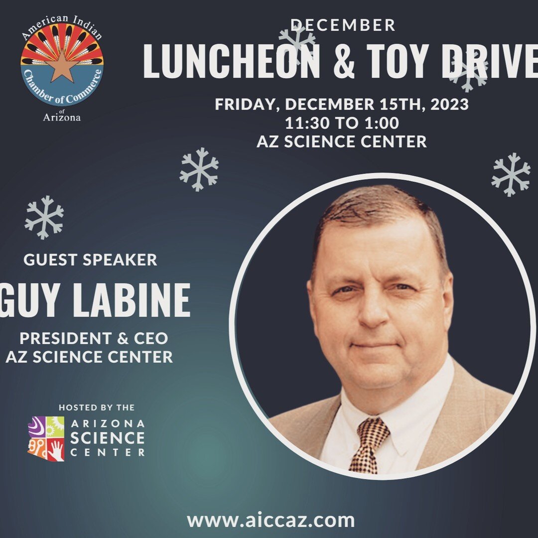 Bring an unwrapped toy and meet GUY LABINE. Register HERE: https://www.aiccaz.com/event-list#!event/2023/12/15/december-networking-luncheon
