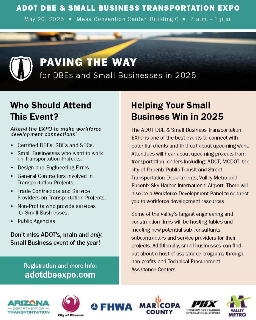 🚨 Attention Small Businesses!

Don't miss these two upcoming opportunities from the Arizona Department of Transportation designed to help you grow, connect, and thrive:

📅  May 20 | 7:00 AM &ndash; 1:00 PM
ADOT DBE &amp; Small Business Transportati