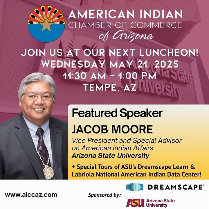 📣 REMINDER! Business Leaders + Changemakers!

Join us for the AICCAZ May Networking Luncheon at ASU Tempe Campus, hosted in partnership with ASU&rsquo;s Office of Tribal Advancement.

Featured Guest: Jacob Moore, ASU VP &amp; Special Advisor on Amer
