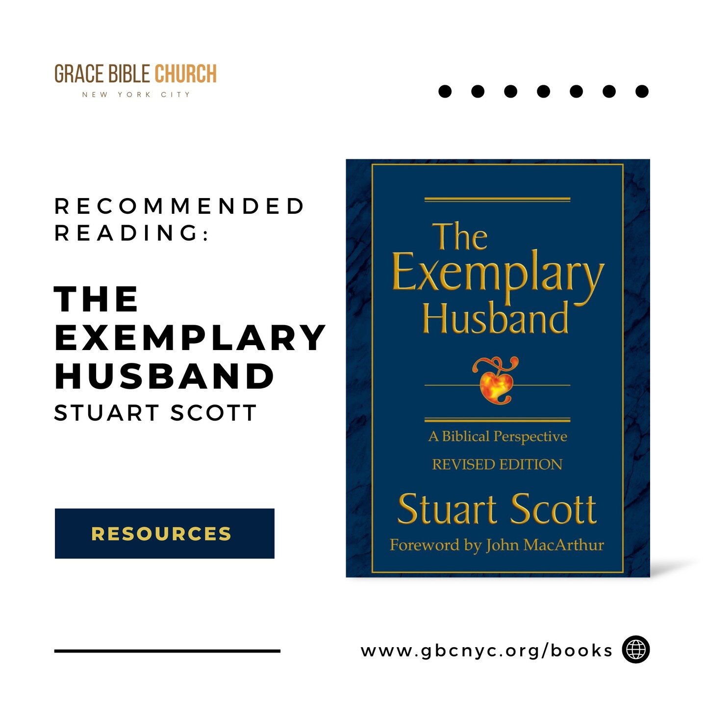 The Exemplary Husband, by Stuart Scott

&ldquo;God ordained marriage between a man and a woman for companionship, procreatioin, and so man would have a &quot;helper suitable.&quot; However, God says much more in the Bible about husbands loving their 