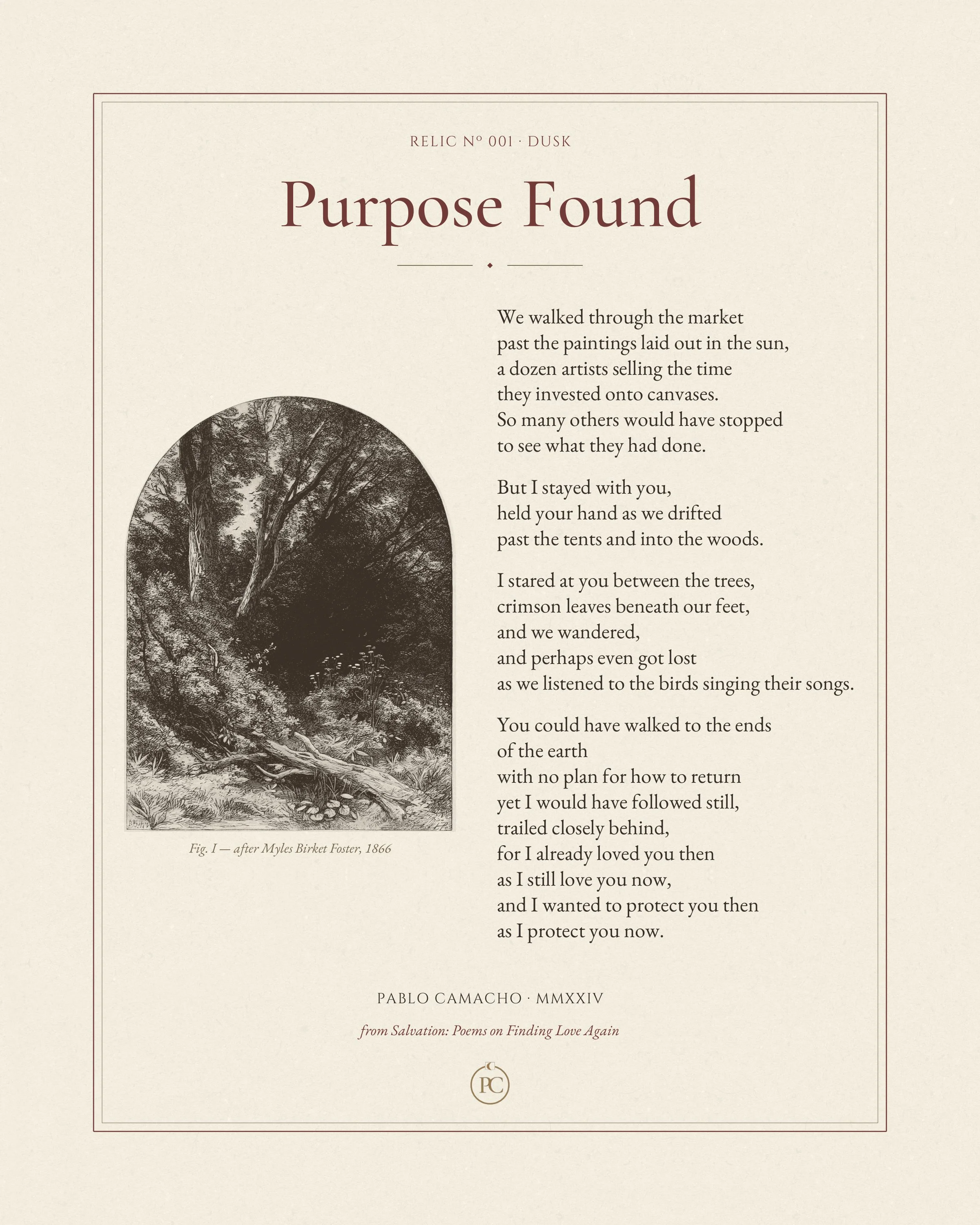 Purpose Found poem by Pablo Camacho, full print with arched forest engraving