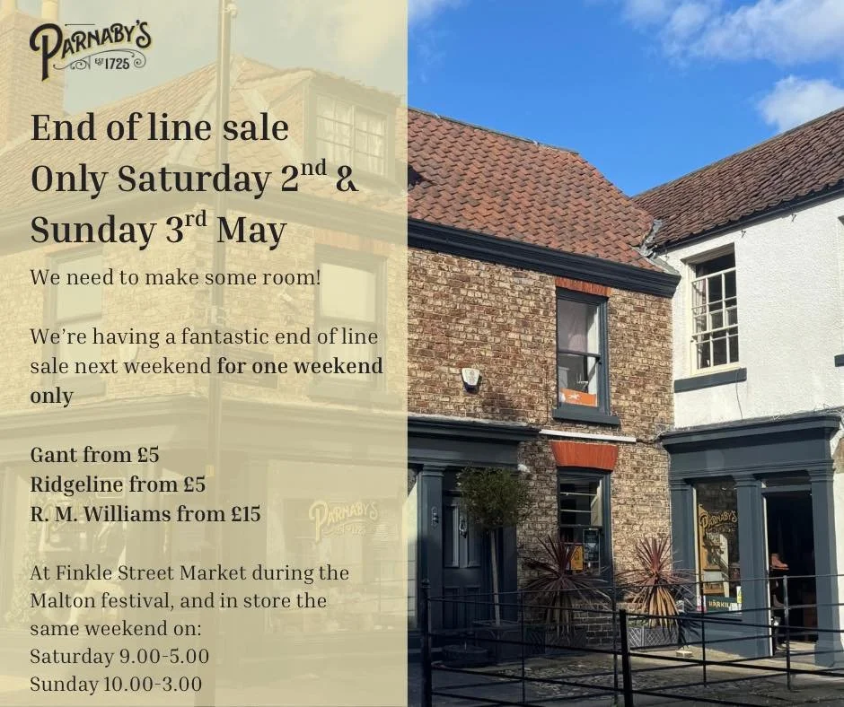 Parnaby's End of Line Sale Day 1- May Bank Holiday Weekend