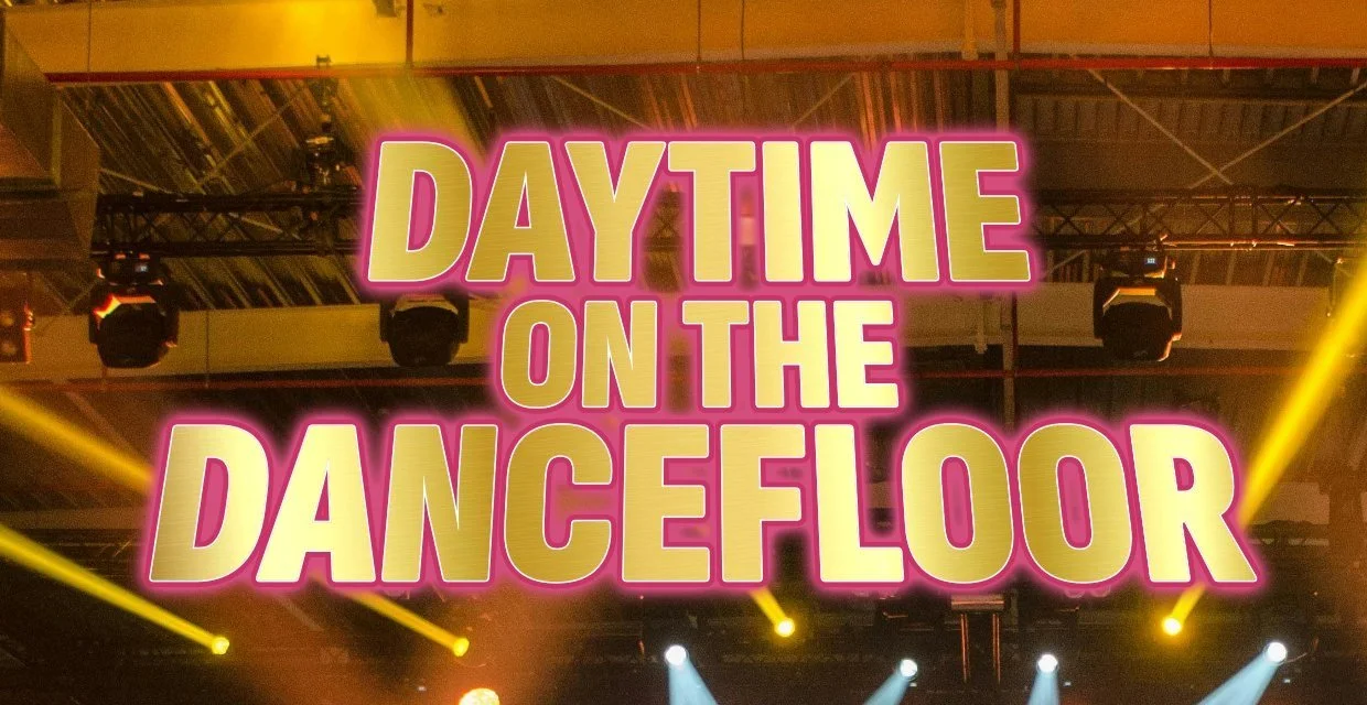 Daytime on the Dancefloor!