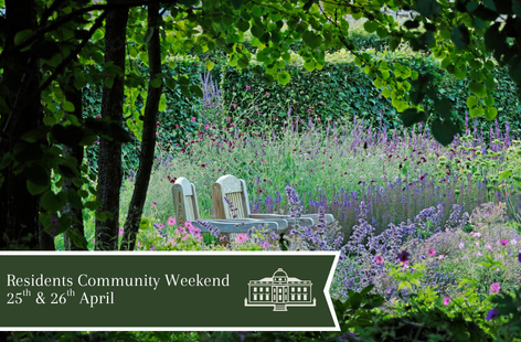 Scampston Hall - Residents’ Community Weekend