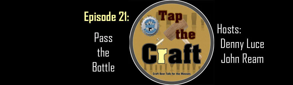 Episode 21 - Pass the Bottle