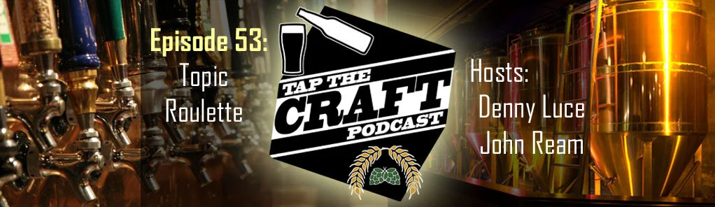 Episode 53 - Topic Roulette
