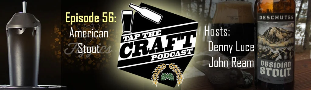 Episode 56 - American Stout